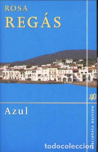 Libros: AZUL - Rosa Regas - Foto 1