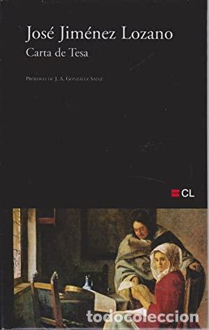 Libros: CARTA DE TESA - Jos&eacute; Jim&eacute;nez Lozano - Foto 1