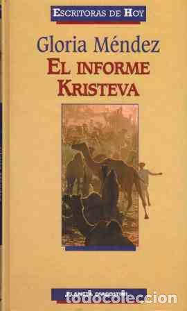 Libros: EL INFORME KRISTEVA - Gloria M&eacute;ndez - Foto 1
