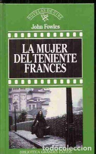 Libros: LA MUJER DEL TENIENTE FRANC&Eacute;S - John Fowles - Foto 1