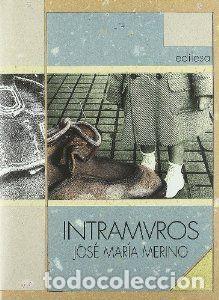 Libros: INTRAMVROS - Jose Maria Merino - Foto 1