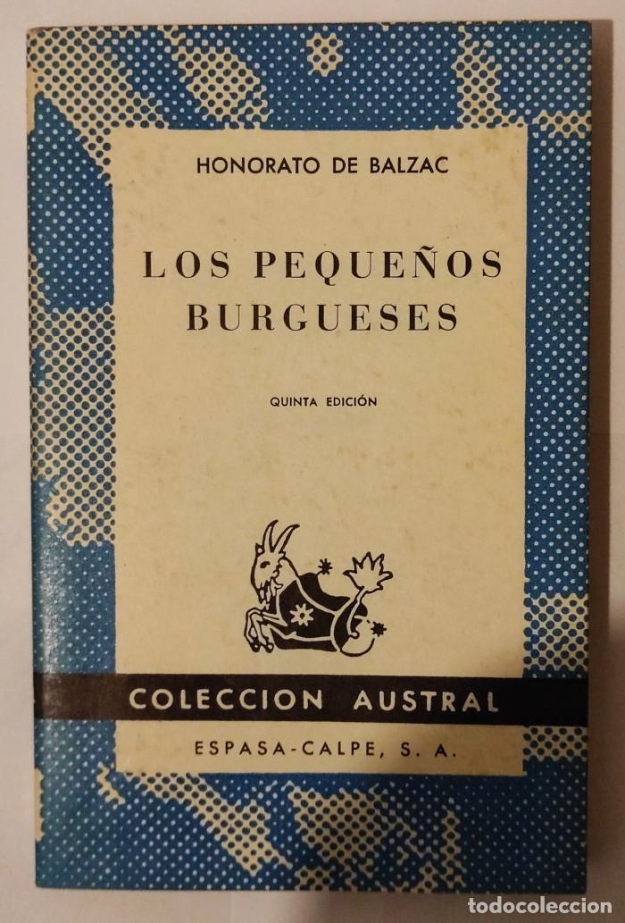 Libros: LOS PEQUE&Ntilde;OS BURGUESES - Honor&eacute; de Balzac - Foto 1