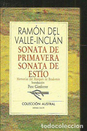 Libros: SONATA DE PRIMAVERA / SONATA DE EST&Iacute;O - Ram&oacute;n del Valle-Incl&aacute;n - Foto 1