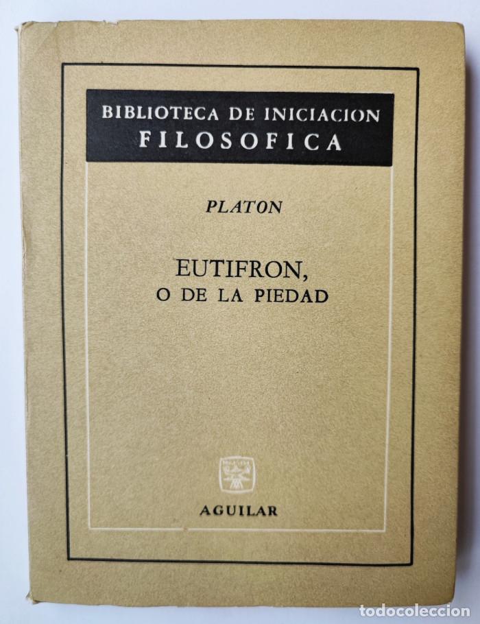 Libros: EUTIFRON, O DE LA PIEDAD - Platon - Foto 1