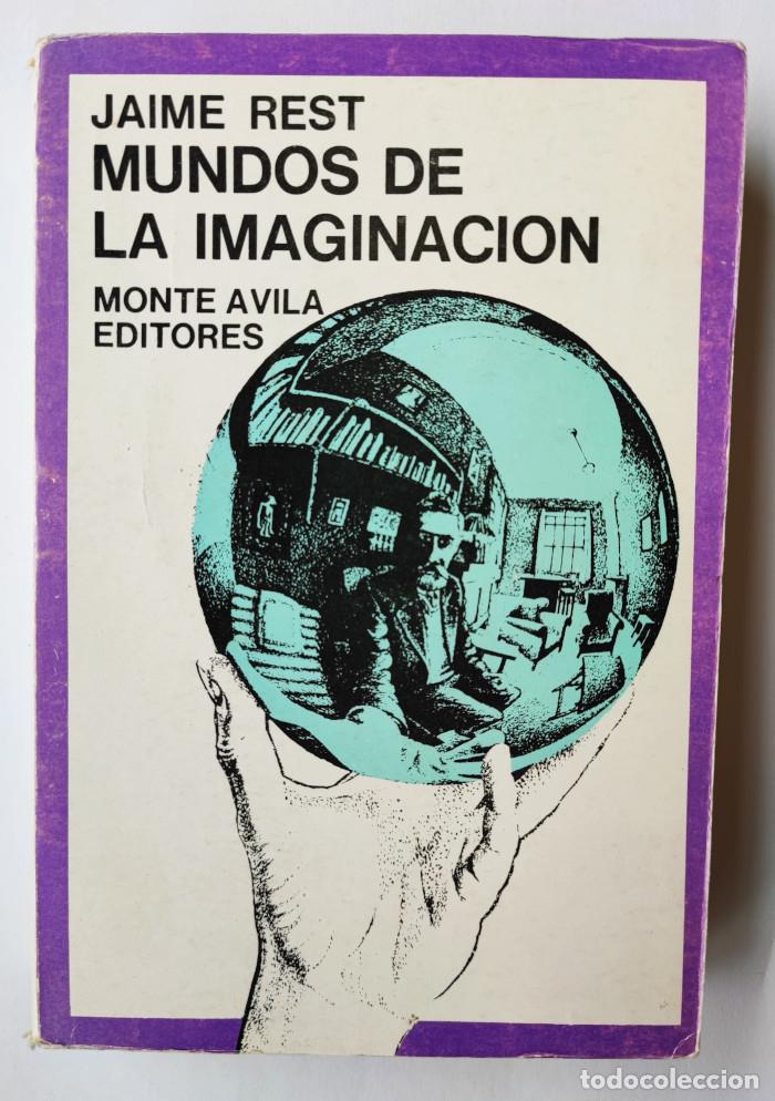 Libros: MUNDOS DE LA IMAGINACI&Oacute;N - Jaime Rest - Foto 1