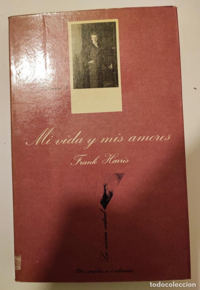 Libros: MI VIDA Y MIS AMORES (VOL 3) - Frank Harris - Foto 1