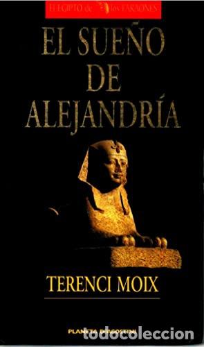 Libros: EL SUE&Ntilde;O DE ALEJANDR&Iacute;A - Terenci Moix - Foto 1