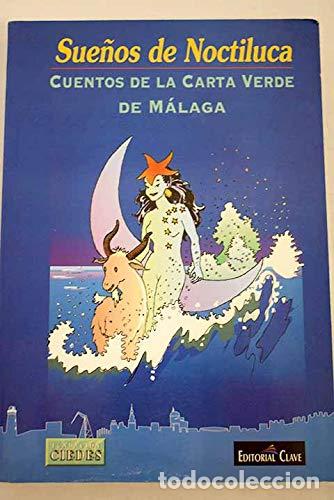 Libri di seconda mano: SUE&Ntilde;OS DE NOCTILUCA - VV.AA.