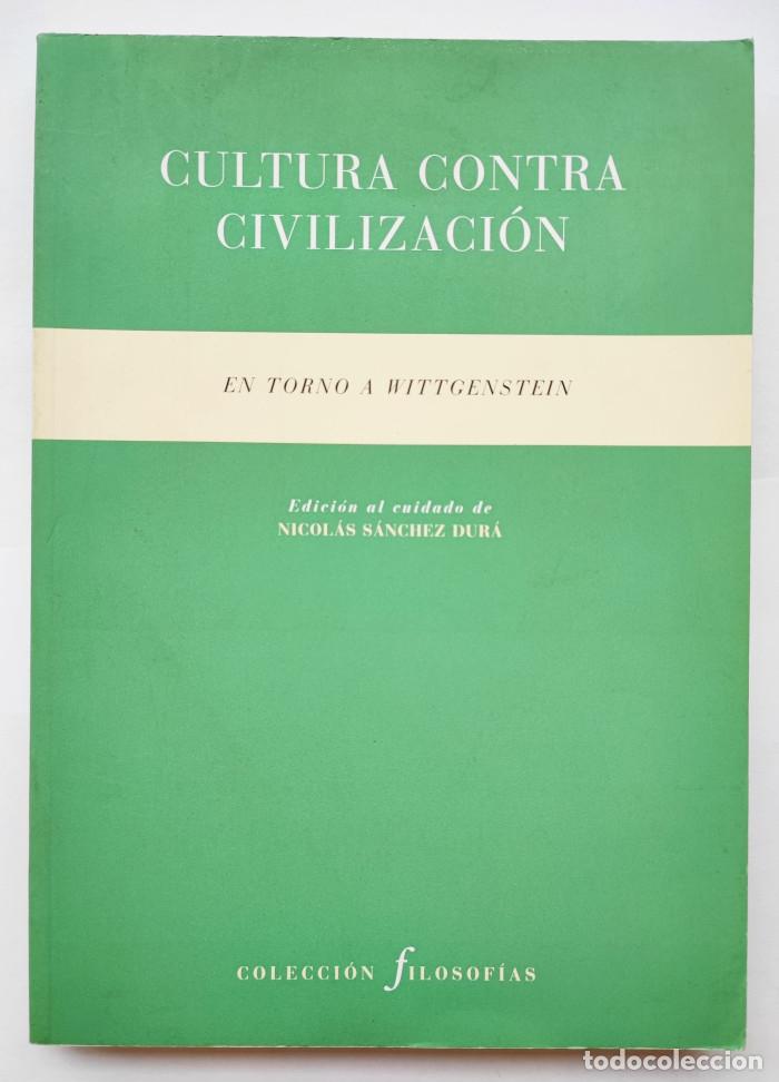 Livres: CULTURA CONTRA CIVILIZACI&Oacute;N - S&aacute;nchez Dura, Nicol&aacute;s