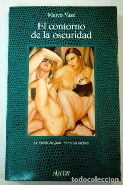 Libros: EL CONTORNO DE LA OSCURIDAD - Marco Vassi - Foto 1