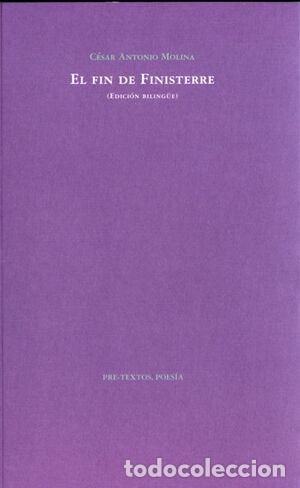 Libros: EL FIN DE FINISTERRE - C&eacute;sar Antonio Molina - Foto 1