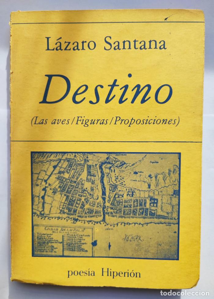 Libros: DESTINO - Lazaro Santana - Foto 1