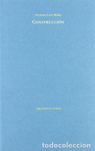 Libros: CONSTRUCCI&Oacute;N - Vicente Luis Mora - Foto 1