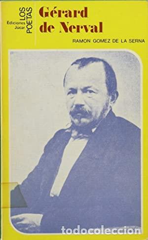 Libros: G&Eacute;RARD DE NERVAL - Ram&oacute;n G&oacute;mez de la Serna - Foto 1