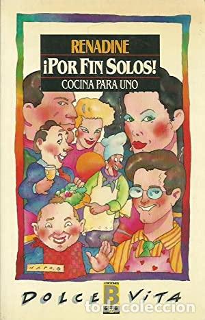 Libros: &iexcl;POR FIN SOLOS! - Renadine - Foto 1