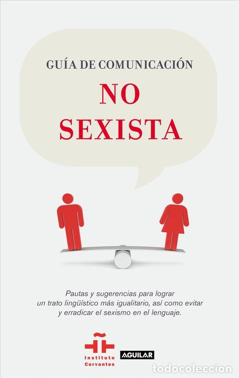 Libros: Gu&iacute;a de comunicaci&oacute;n no sexista - NO CONSTA AUTOR