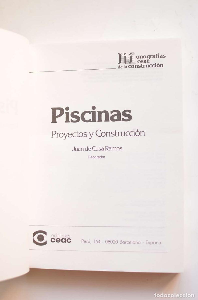 Libros: Piscinas. Proyectos y construcci&oacute;n - CUSA RAMOS, Juan de - Foto 2