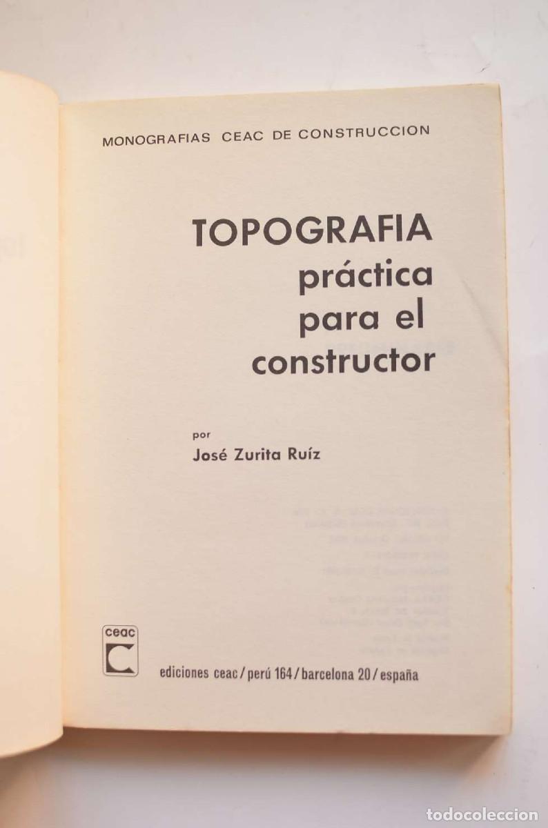 Libros: Topograf&iacute;a pr&aacute;ctica para el constructor - ZURITA RUIZ, Jes&uacute;s - Foto 2