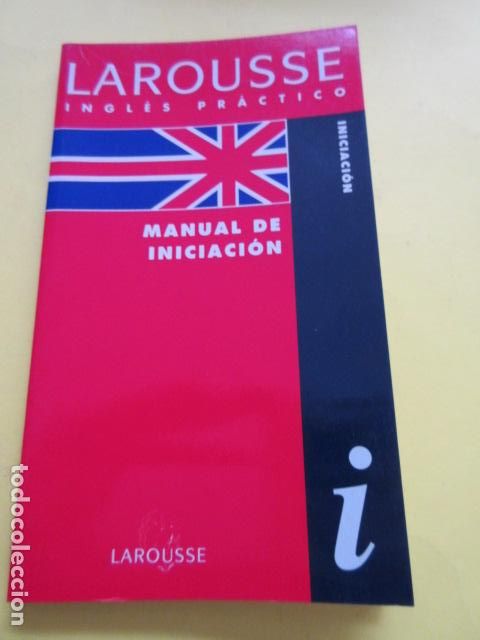 Libros: LAROUSSE INGLES PRACTICO - 130 PAGINAS - Foto 1