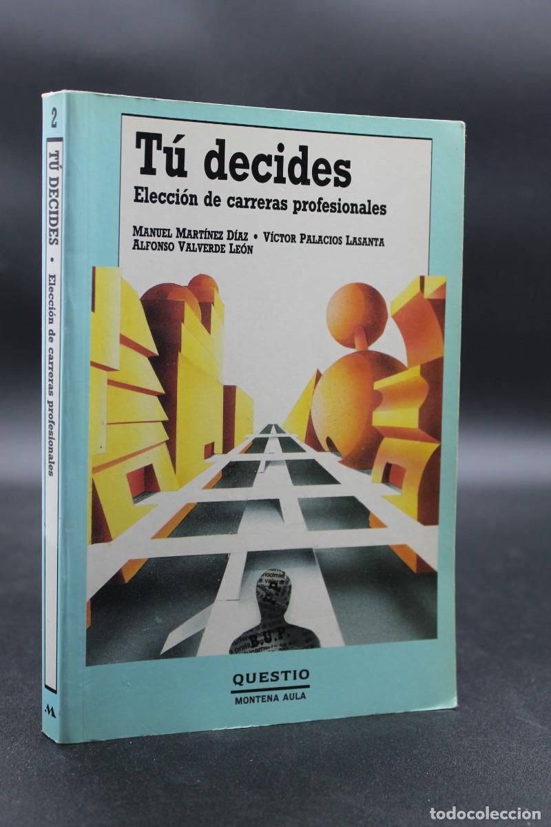 Libros: T&Uacute; DECIDES ELECCI&Oacute;N CE CARRERAS PROFESIONALES 1988 - Foto 1