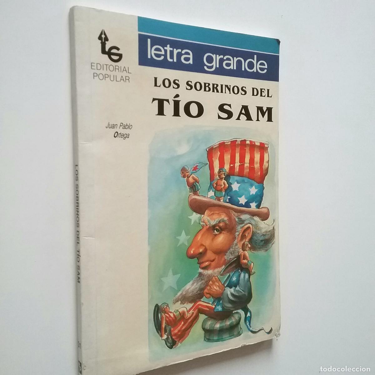 Libros: Juan Pablo Ortega - Los sobrinos del T&iacute;o Sam - Foto 1