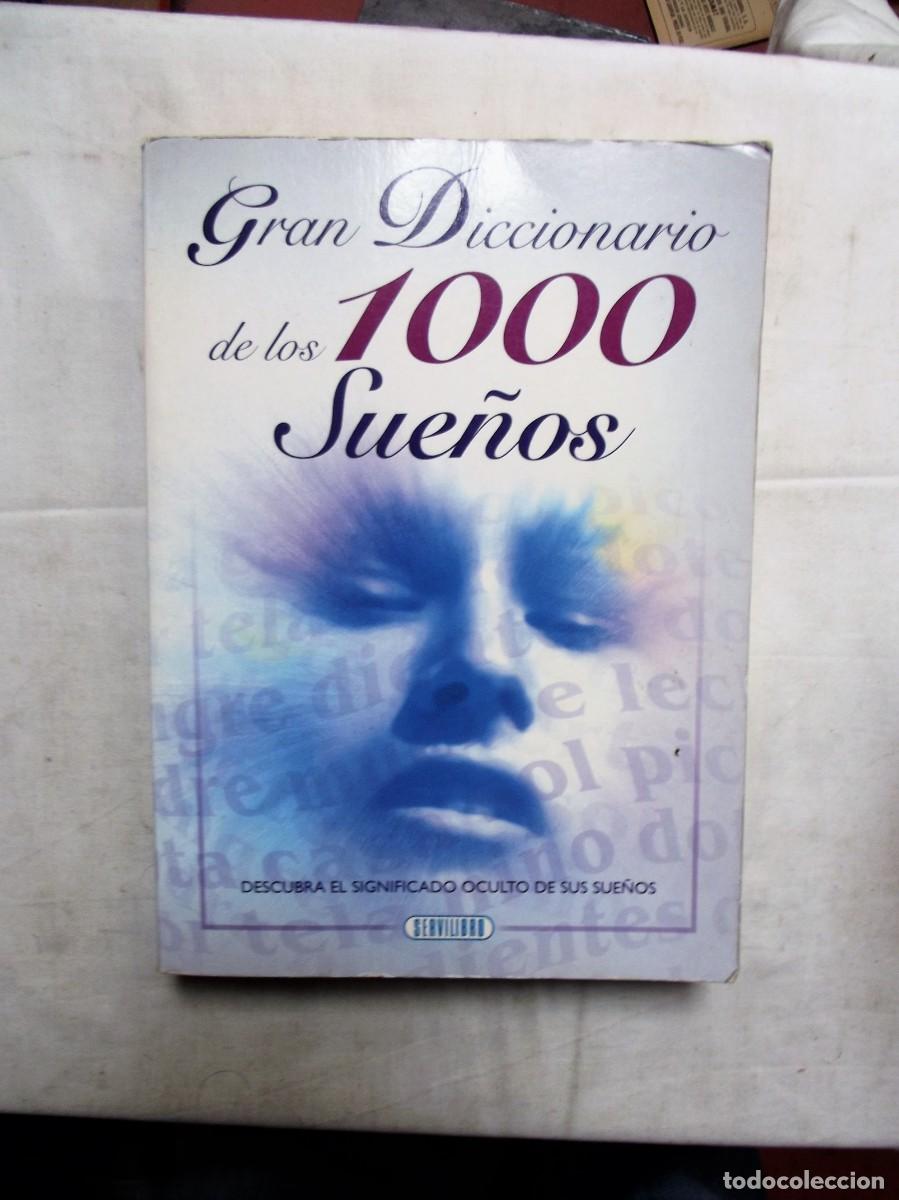 Libros: GRAN DICCIONARIO DE LOS 1000 SUE&Ntilde;OS - Foto 1