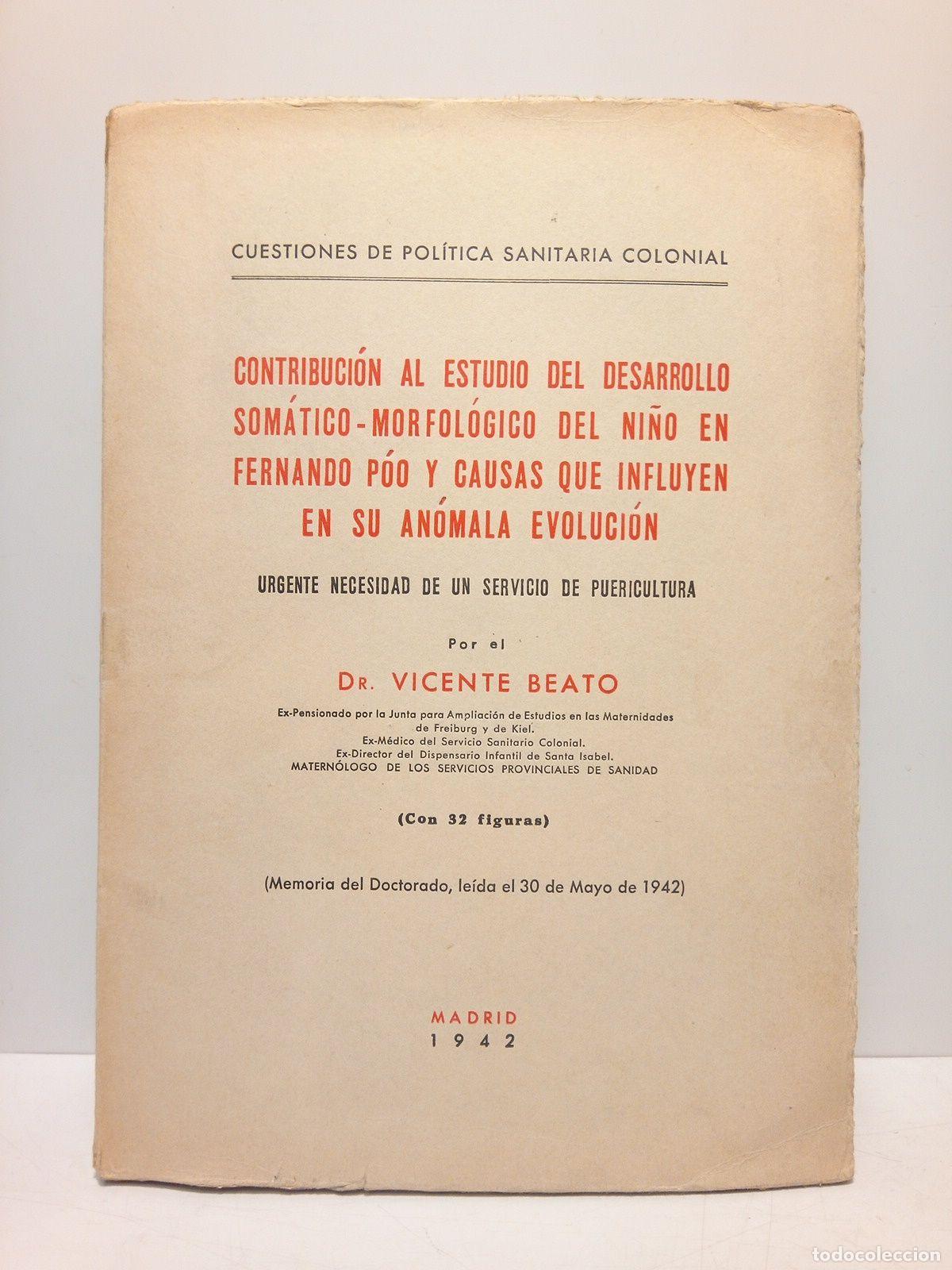 Libros: BEATO, Dr. Vicente - Contribuci&oacute;n al estudio del desarrollo som&aacute;tico-morfol&oacute;gico del ni&ntilde;o en Fernand