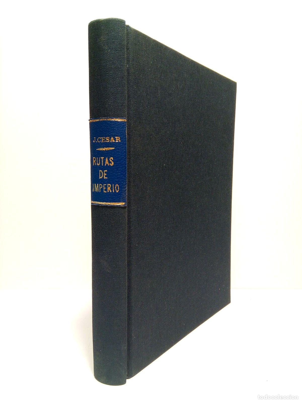 Livros em segunda m&atilde;o: BANCIELLA Y BARCENA, Jos&eacute; Cesar - Rutas de Imperio: Fernando Poo y Guinea. Su significaci&oacute;n actual y