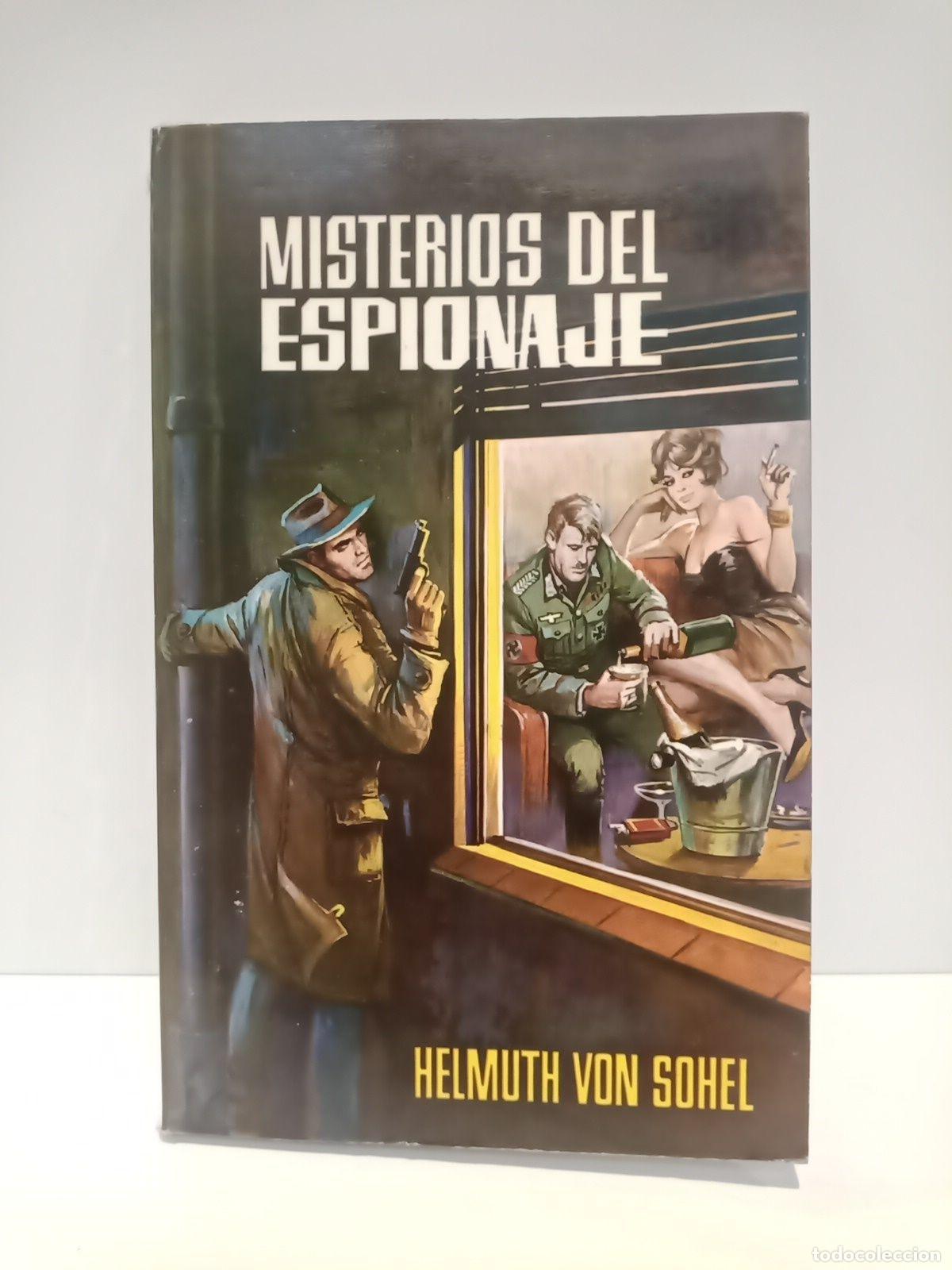 Libros: SOHEL, H. von - Misterios del espionaje / Traduc. de E. M. Fari&ntilde;as - Foto 1