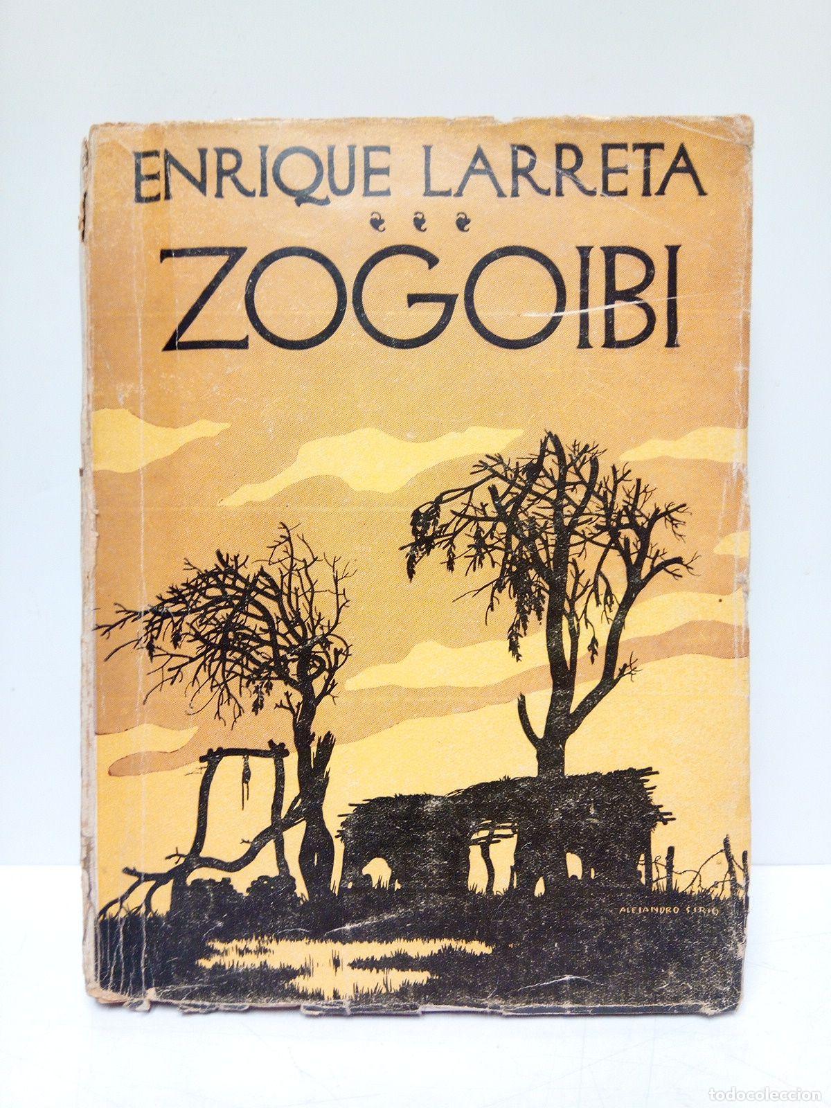 Libros: LARRETA, Enrique - &rdquo;ZOGOIBI&rdquo; - Foto 1
