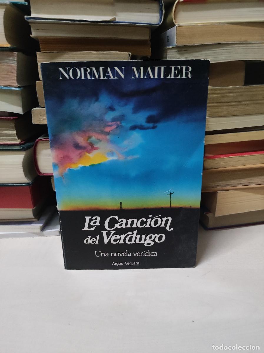 Libros: LA CANCION DEL VERDUGO NORMAN MAILER - Foto 1