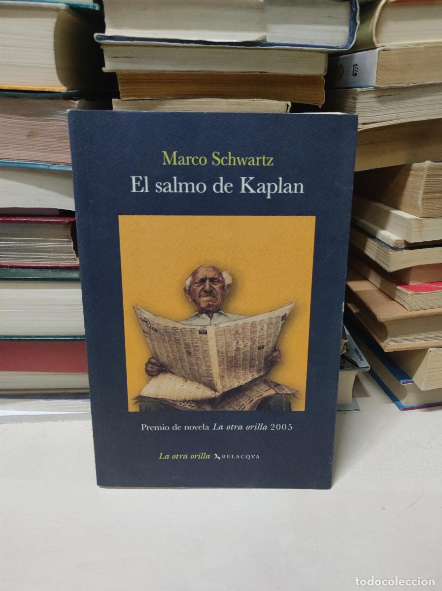 Libros: EL SALMO DE KAPLAN MARCO SCHWARTZ - Foto 1