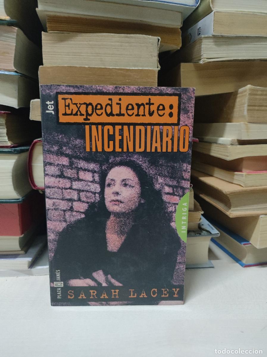 Libros: EXPEDIENTE INCENDIARIO SARAH LACEY - Foto 1