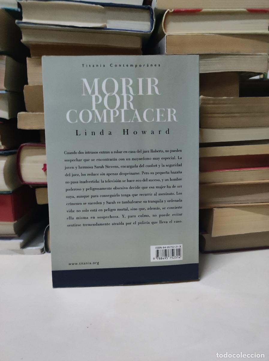 Libros: MORIR POR COMPLACER - LINDA HOWARD - Foto 2