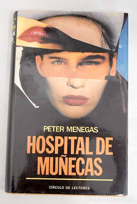 Libros: Hospital de mu&ntilde;ecas.- Menegas, Peter - Foto 1