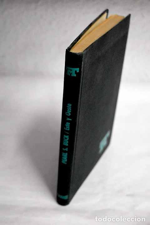 Libros: Este y Oeste: Buck, Pearl S..- Buck, Pearl S. - Foto 1