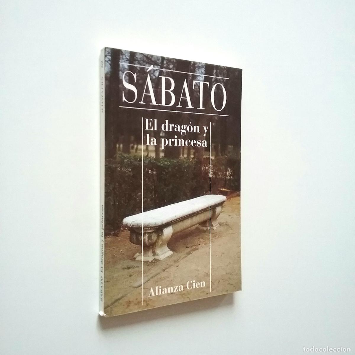 Libros: Ernesto S&aacute;bato - El drag&oacute;n y la princesa - Foto 1