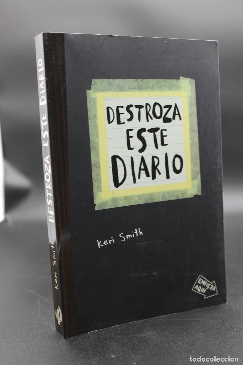Libros: DESTROZA ESTE DIARIO KERI SMITH 2014 - Foto 1
