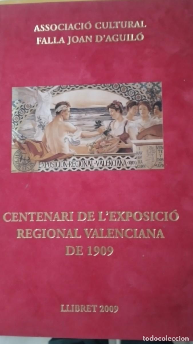 Libros: CENTENARI DE L'EXPOSICI&Oacute; UNIVERSAL VALENCIANA DE 1909