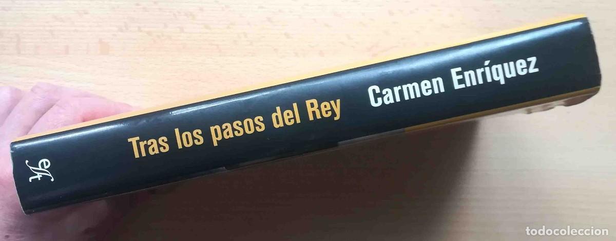 Libros: Tras los pasos del Rey (Carmen Enr&iacute;quez) 2007 Ilustrado. - Foto 4