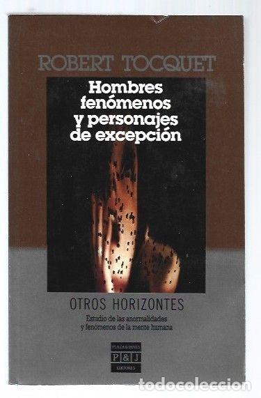 Libros: HOMBRES, FENOMENOS Y PERSONAJES DE EXCEPCION - TOCQUET, ROBERT - Foto 1