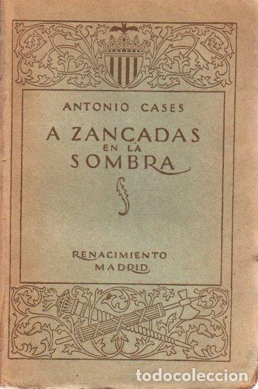 Libros: A zancadas en la sombra - Cases, Antonio - Foto 1