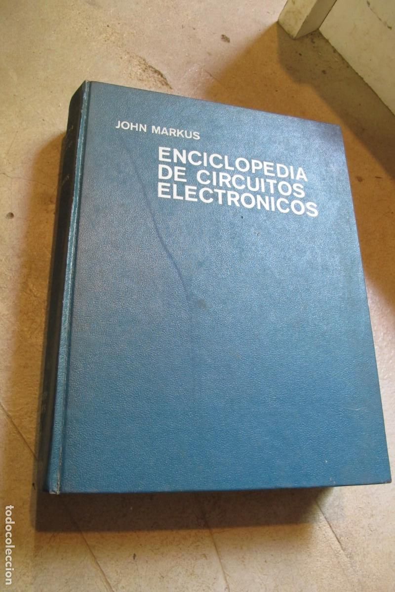 Libros: ENCICLOPEDIA DE CIRCUITOS ELECTRONICOS. JOHN MARKUS - Foto 1
