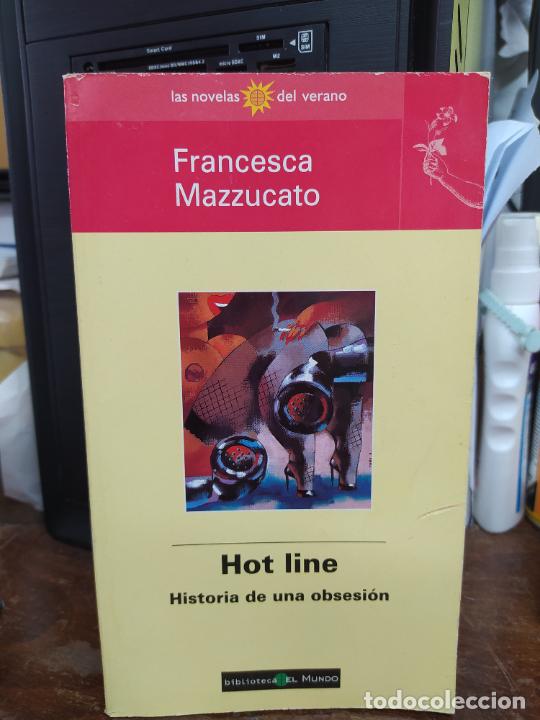 Libros: Hot line. Francesca Mazzucato. L6922-1206 - Foto 1