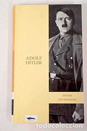 Libros: Adolf Hitler - Kershaw, Ian. - Foto 1