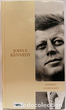 Libros: John F. Kennedy - Andr&eacute; Kaspi. - Foto 1