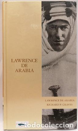 Libros: Lawrence De Arabia - P.Graves, Richard. - Foto 1