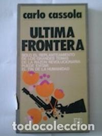Libros: &Uacute;ltima frontera - Carlo Cassola - Foto 1