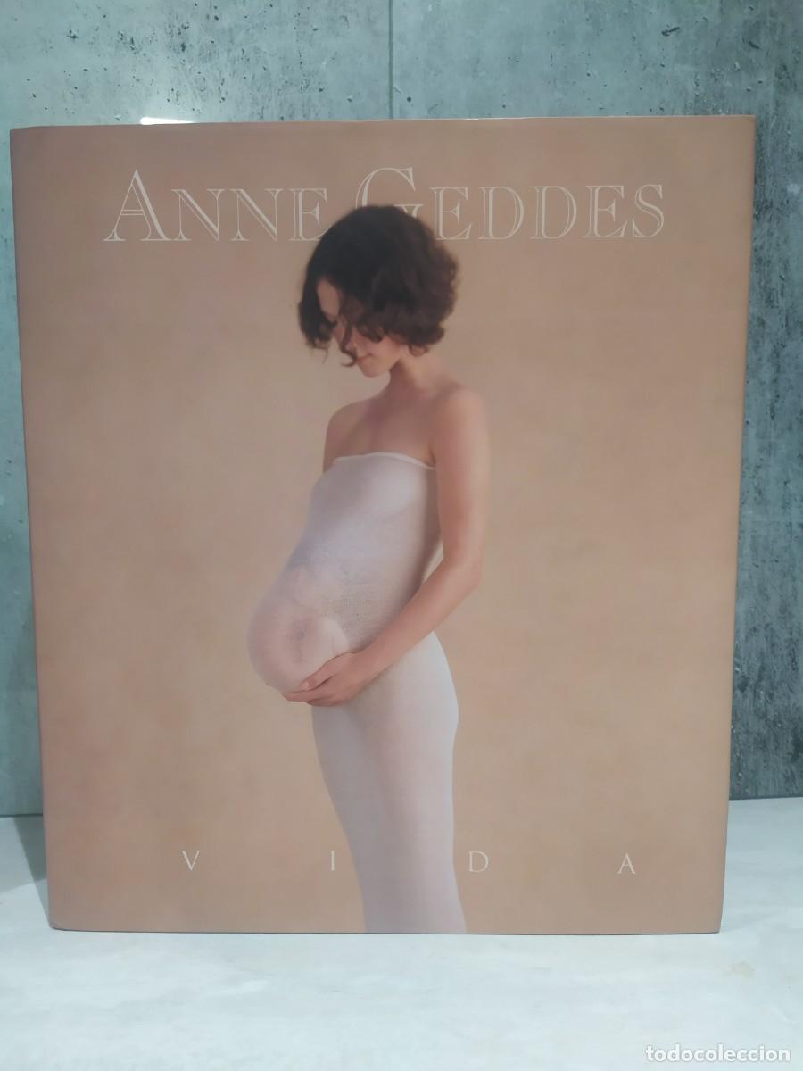 Libros: VIDA. ANNE GEDDES - Foto 1