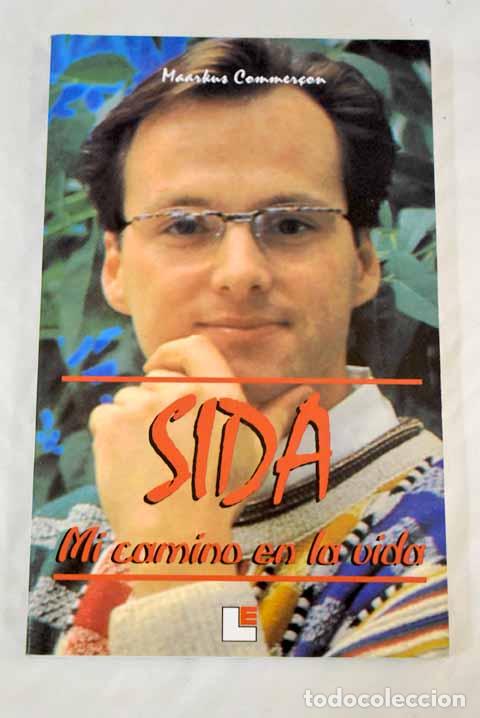 Libros: SIDA: mi camino en la vida.- Commercon, Markus - Foto 1